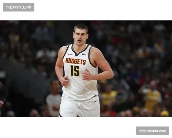 掘金十连胜收官强势 约基奇MVP三连庄希望大增